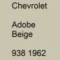 Preview: Chevrolet, Adobe Beige, 938 1962.